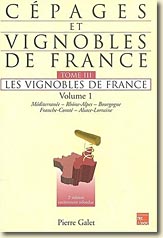 Couverture Cépages et vignobles de France : Tome 3 volume 1 de Pierre Galet