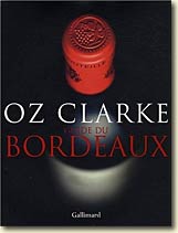 Couverture Guide du Bordeaux de Oz Clarke