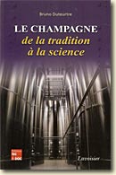 Couverture Le champagne - de la tradition à la science de Bruno Duteurtre