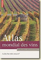 Couverture Atlas mondial des vins : La fin d'un ordre consacré ? de Raphaël Schirmer et Hélène Velasco-Graciet