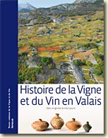 Couverture Histoire de la Vigne et du Vin en Valais de Musée valaisan de la vigne