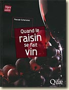 Couverture Quand le raisin se fait vin de Pascale Scheromm