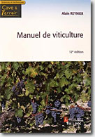 Couverture Manuel de viticulture : Guide technique du viticulteur de Alain Reynier