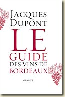 Couverture Le guide des vins de Bordeaux de Jacques Dupont
