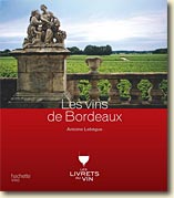 Couverture Les vins de Bordeaux de Antoine Lebègue