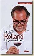 Couverture Le gourou du vin de Michel Rolland