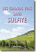 Couverture Les Grands Vins sans Sulfite de Arnaud Immélé