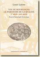 Couverture Vin de Bourgogne le Parcours de la Qualite de Louis Latour