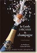 Couverture Le guide Larousse du champagne de Gerhard Eichelmann