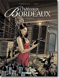 Couverture Château Bordeaux - Tome 3 - L'Amateur de Eric Corbeyran