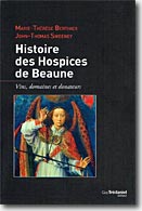 Couverture Histoire des Hospices de Beaune de Marie-Thérèse Berthier et John-Thomas Sweeney