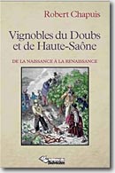 Couverture Vignobles du Doubs et la Haute Saône de Robert Chapuis