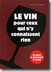 Couverture Le vin pour ceux qui n'y connaissent rien de Ophélie Neiman