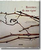 Couverture Recettes de ma vigne de Catherine Bernard & Anne-Sophie Thérond