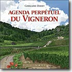 Couverture Agenda perpétuel du vigneron de Ghislaine Dodet
