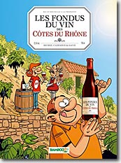 Couverture Les Fondus du Vin - Côtes du Rhône de Jenfevre+Richez+Caze