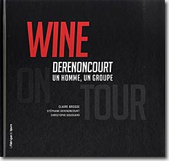 Couverture Wine on Tour : Derenoncourt, un homme, un groupe de Claire Brosse