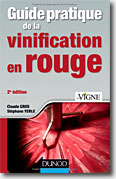 Couverture Guide pratique de la vinification en rouge de Claude Gros et Stéphane Yerle