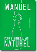 Couverture Manuel pour s'initier au vin naturel de Antonin Iommi-Amunategui