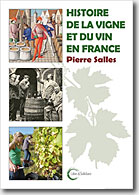 Couverture Histoire de la vigne et du vin en France de Pierre Salles