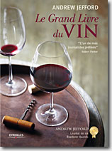 Couverture Le Grand Livre du Vin: Déguster, connaître, choisir de Andrew Jefford
