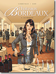 Couverture Châteaux Bordeaux - Tome 09 : Les primeurs de Eric Corbeyran