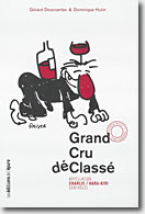 Couverture Grand Cru Déclassé : Appellation Charlie / Hara-Kiri contrôlée de Gérard Descrambe et Dominique Hutin