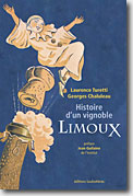 Couverture Histoire d'un vignoble, Limoux de Laurence Turetti et Georges Chaluleau