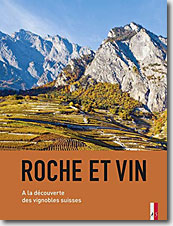 Couverture Roche et Vin: A la découverte des vignobles suisses de Rainer Kündig