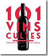 Couverture 101 Vins cultes de Sébastien Durand-Viel et David Cobbold
