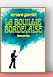 La Bouillie Bordelaise Bernard Ginestet