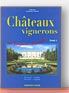 Châteaux Vignerons en Languedoc-Roussillon Tome 1
