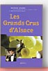 Les Grands Crus d'Alsace de Serge Dubs & D. Ritzenthaler