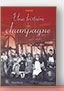 Une histoire du champagne - Max Buvry