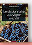 Le dictionnaire de la vigne et du vin par Jacques Blouin