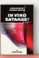 In Vino Satanas! de Denis Saverot & Benoist Simmat