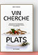 Vin cherche plats de David Cobbold