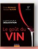 Le goût du vin d'Émile Peynaud & Jacques Blouin