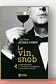 Le Vin snob de Jacques Orhon