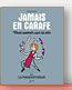 Jamais en carafe : Tout savoir sur le vin de Sandrine Goeyvaerts