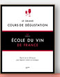 Le Grand Cours de dégustation de Ecole du vin