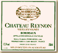 Etiquette Château Reynon - Vieilles Vignes