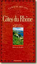 La route des vins : Côtes du Rhone