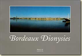 Bordeaux Dionysies de Michel Guillard & Bernard Combeaud