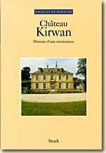 Château Kirwan: Histoire d'une renaissance