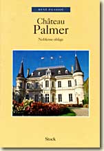 Château Palmer: Noblesse oblige de René Pijassou