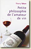 Couverture du livre Petite philosophie de l'amateur de vin