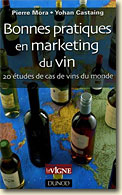 Couverture Bonnes pratiques en marketing du vin : 2 études de cas de vins du monde de Pierre Mora et Yohan Castaing