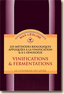 Couverture Les méthodes biologiques appliquées à la vinification et à l'oenologie de Max Léglise