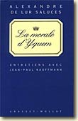 Couverture La morale d'Yquem de Alexandre de Lur Saluces